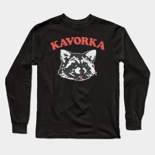 Kavorka  /  Street Cat Raccoon Lovers Gift Long Sleeve T-Shirt